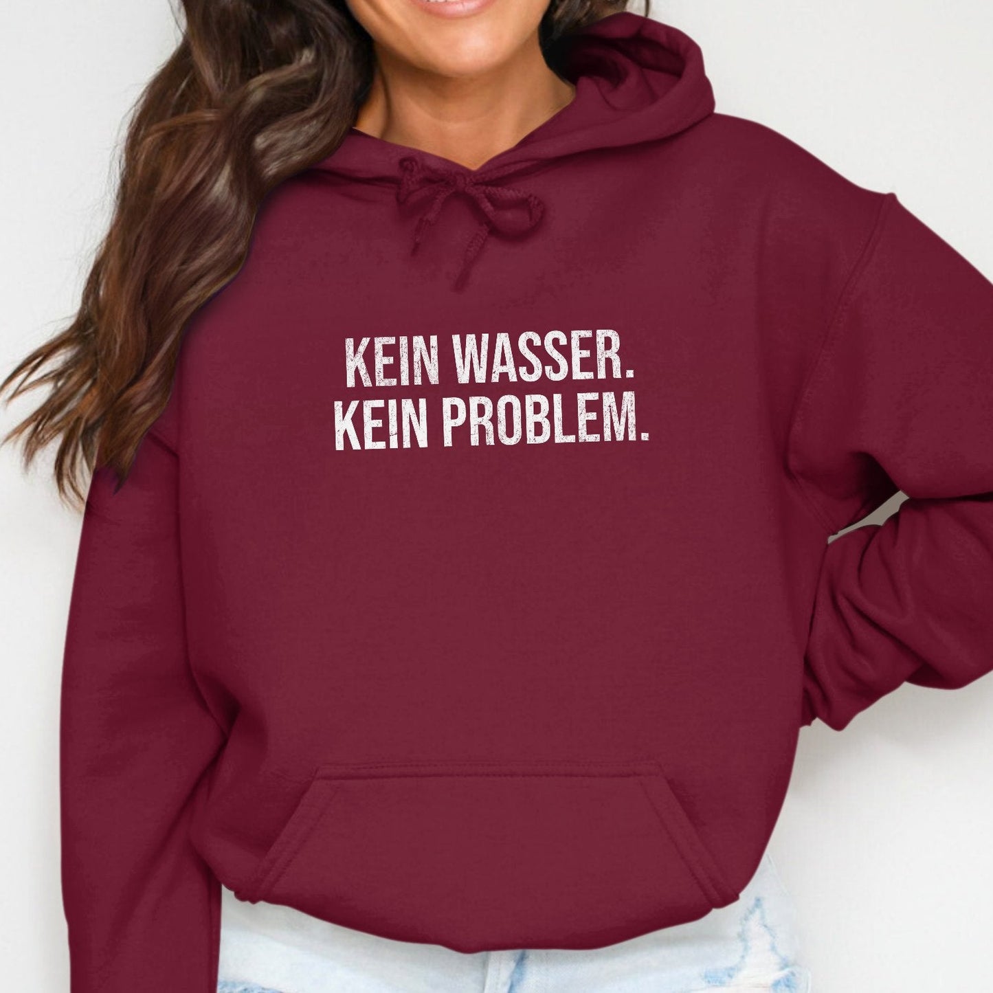 Kein Wasser Kein Problem Hoodie product