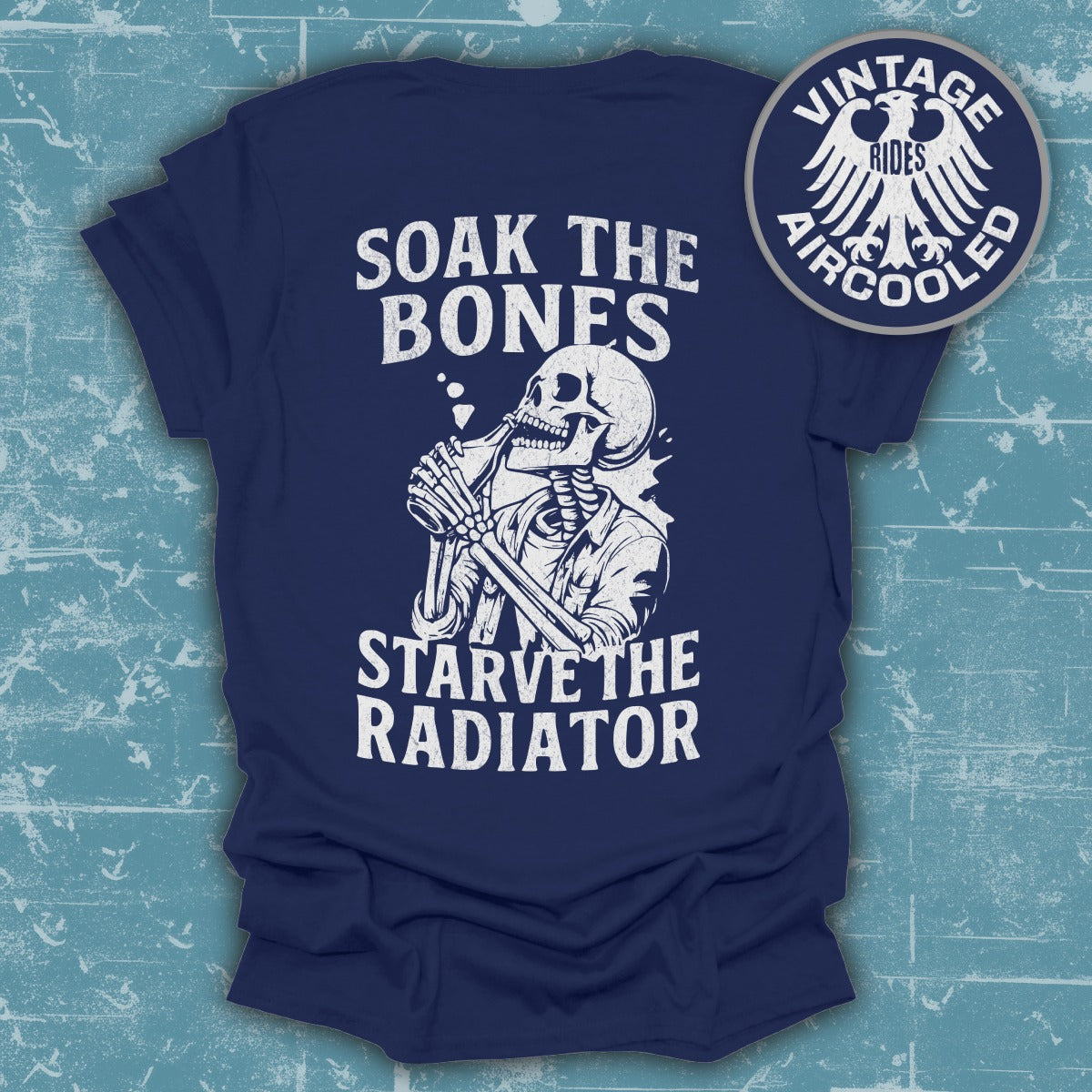 Soak the Bones Starve the Radiator shirt product type