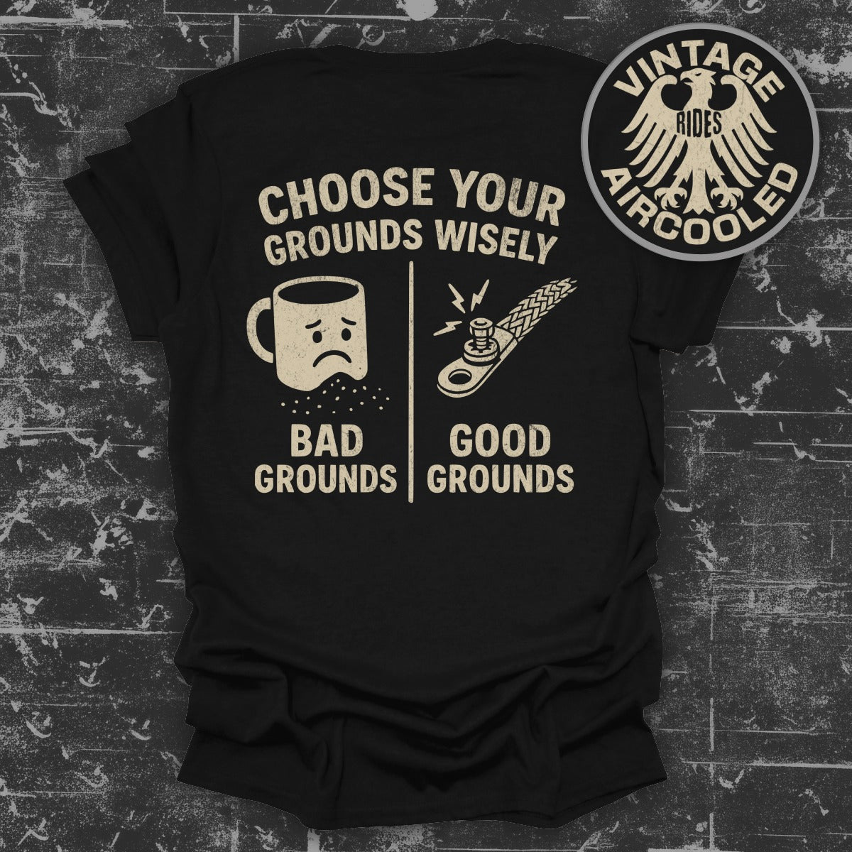 Choose Your Grounds Wisely Printed T-Shirt product