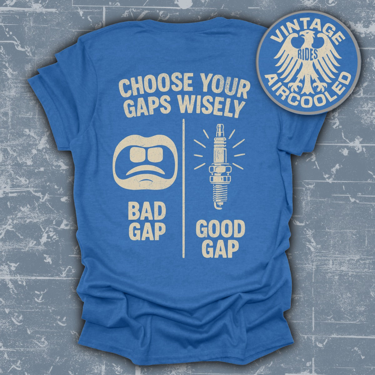 Choose Your Gaps Wisely Vintage Rides T-shirt product