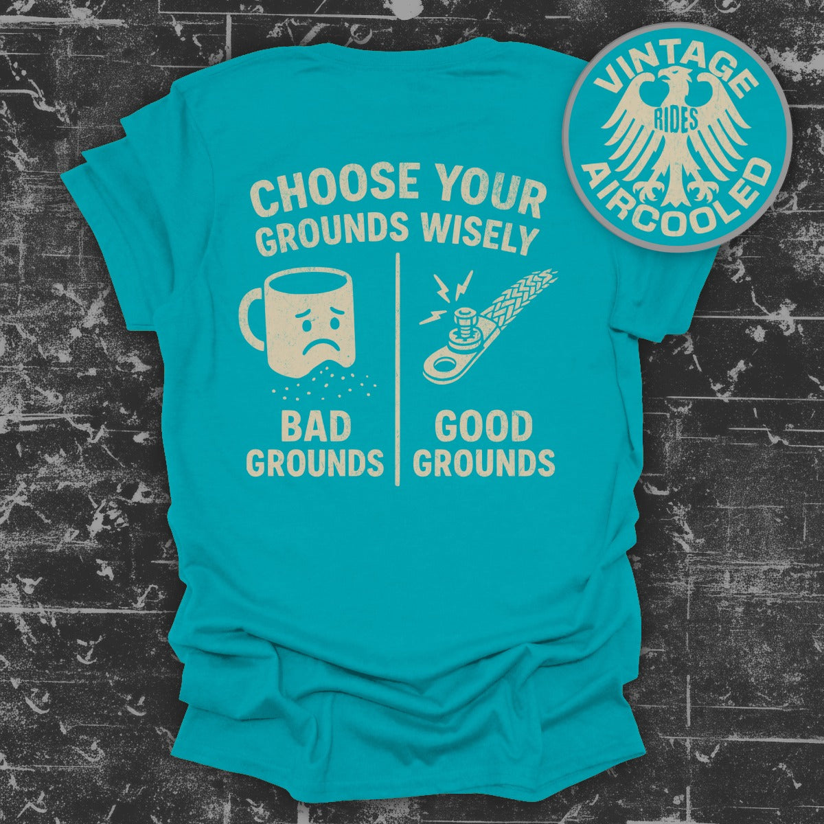Choose Your Grounds Wisely Vintage Rides product type