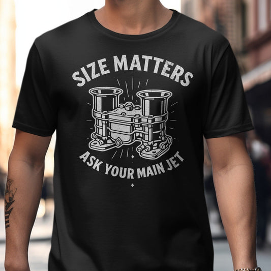 Size Matters Ask Your Main Jet Graphic Shirt product