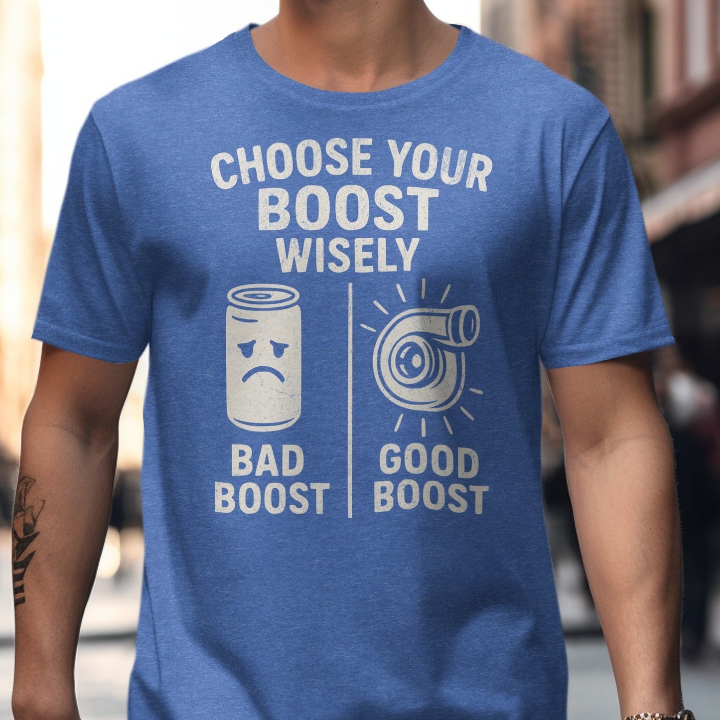 Choose Your Boost Wisely Graphic Tee shirt product