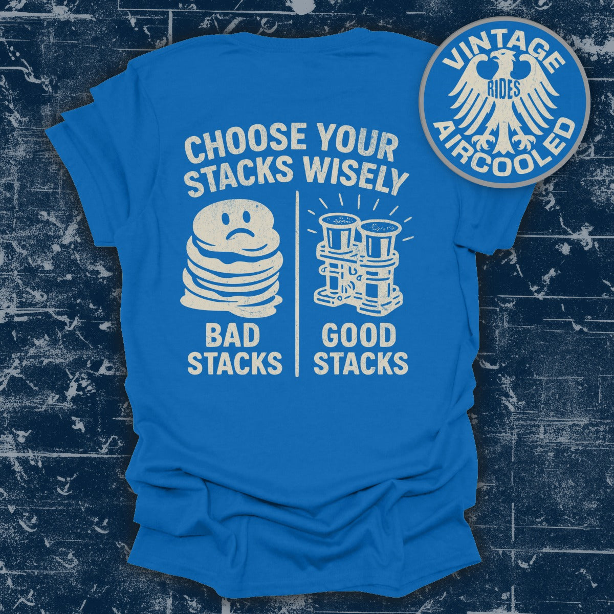 Choose Your Stacks Wisely Vintage Rides product