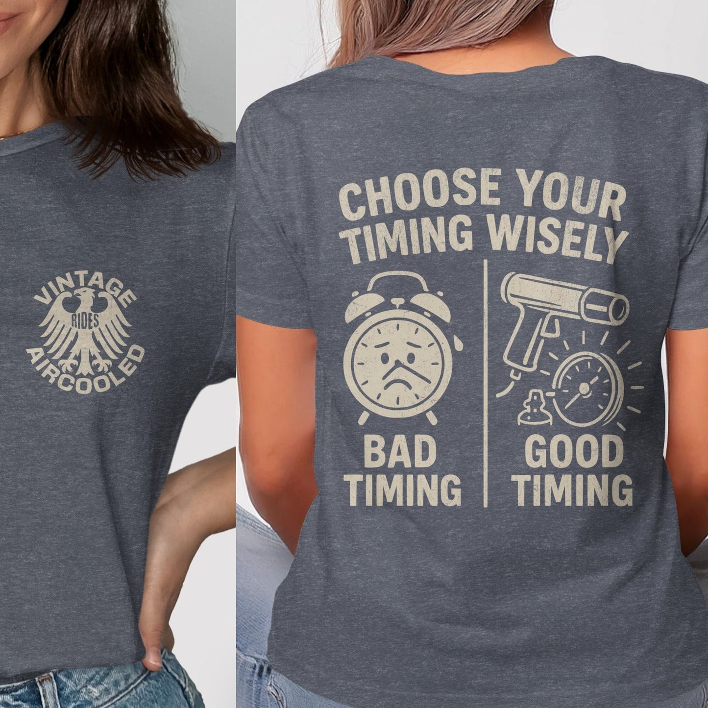 Choose Your Timing Wisely Funny Graphic T-Shirt Product