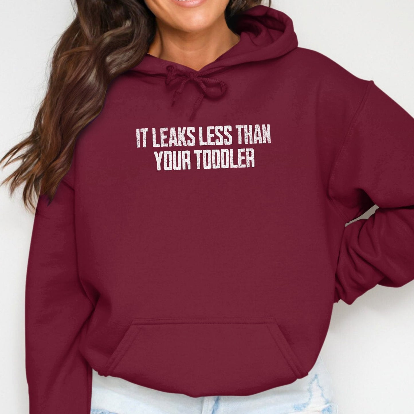 It Leaks Less Than Your Toddler Hooded Sweatshirt product type