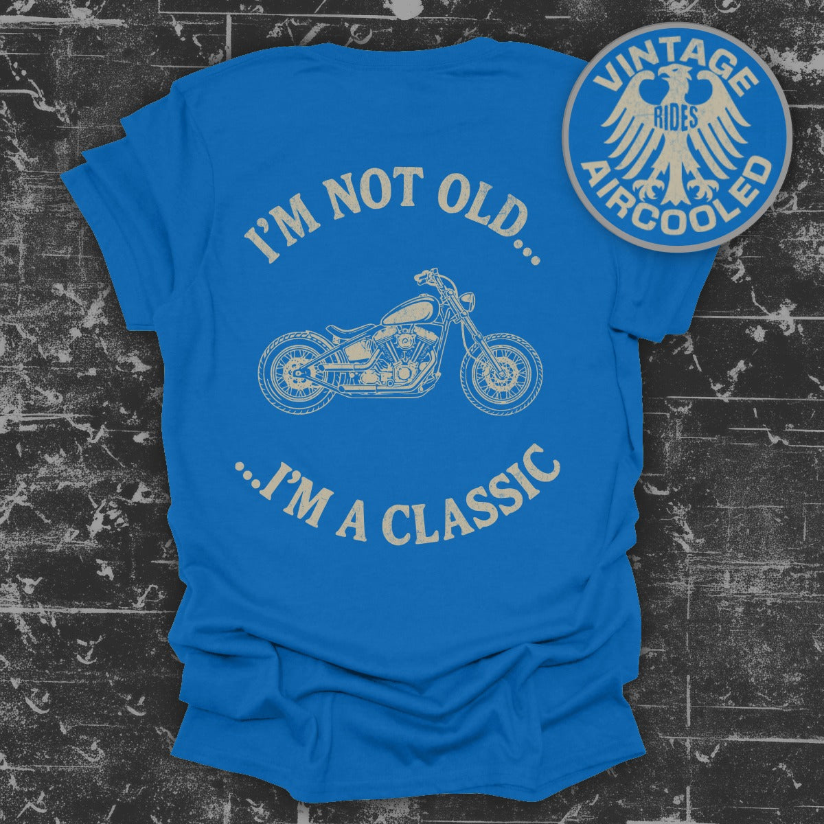 I'm Not Old I'm A Classic Motorcycle T-Shirt product