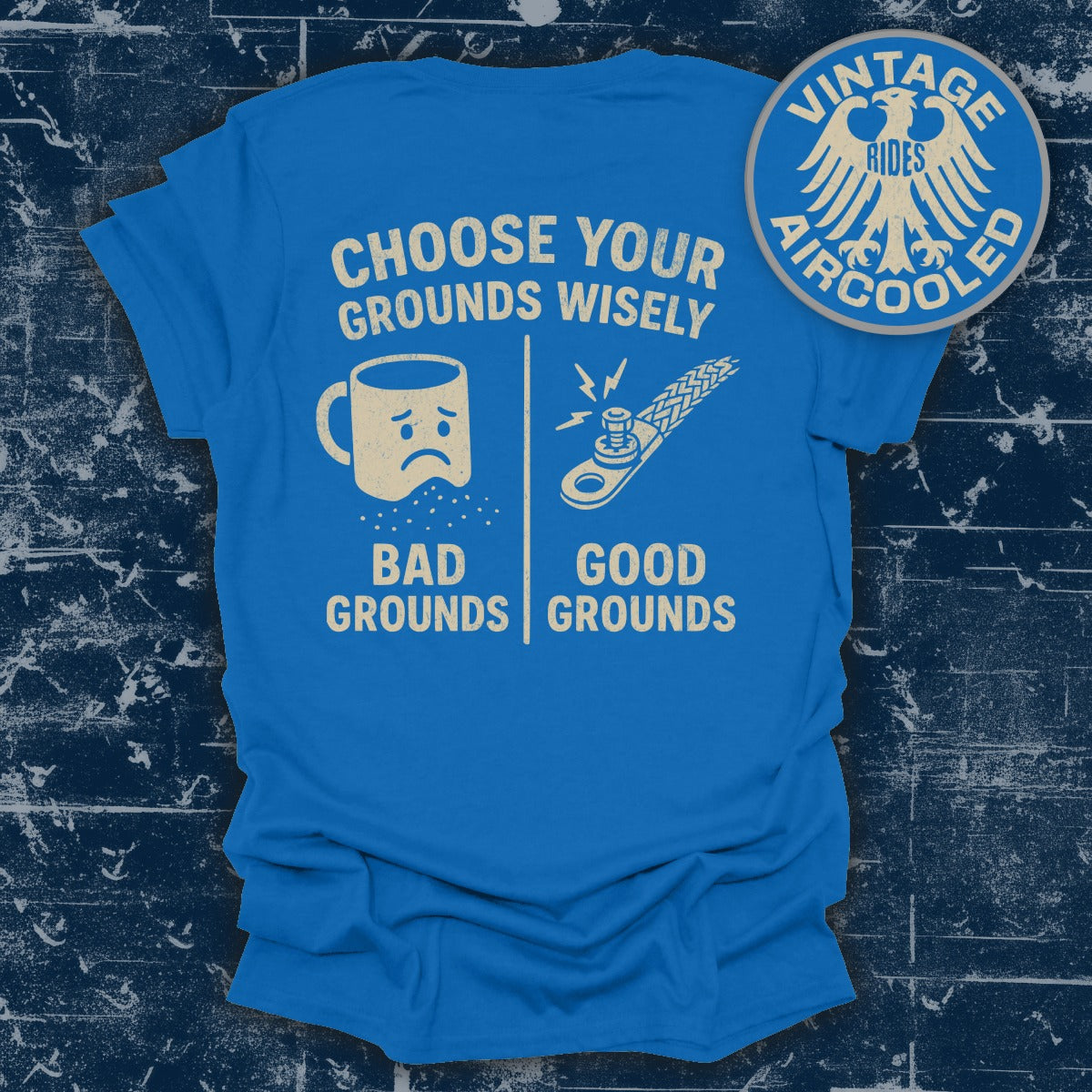 Choose Your Grounds Wisely Graphic T-Shirt product