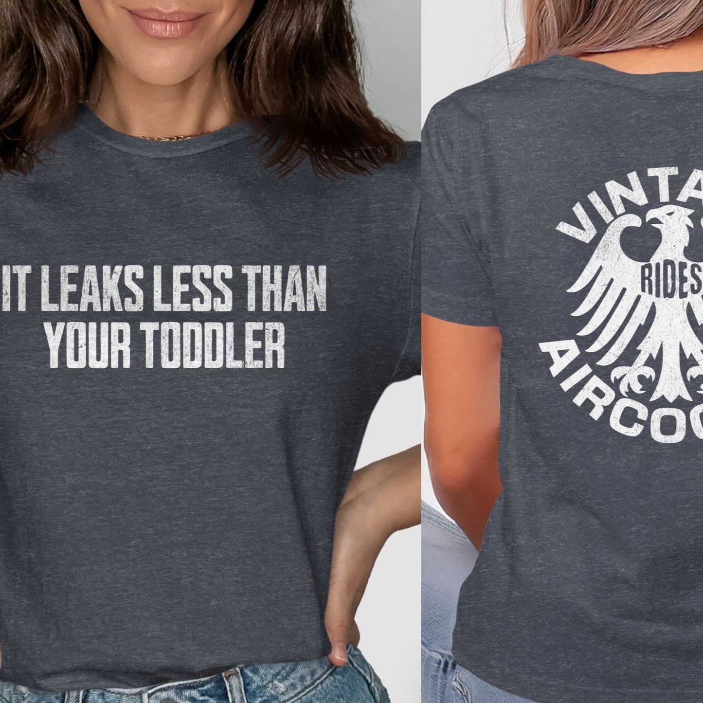 It Leaks Less Than Your Toddler Vintage product type