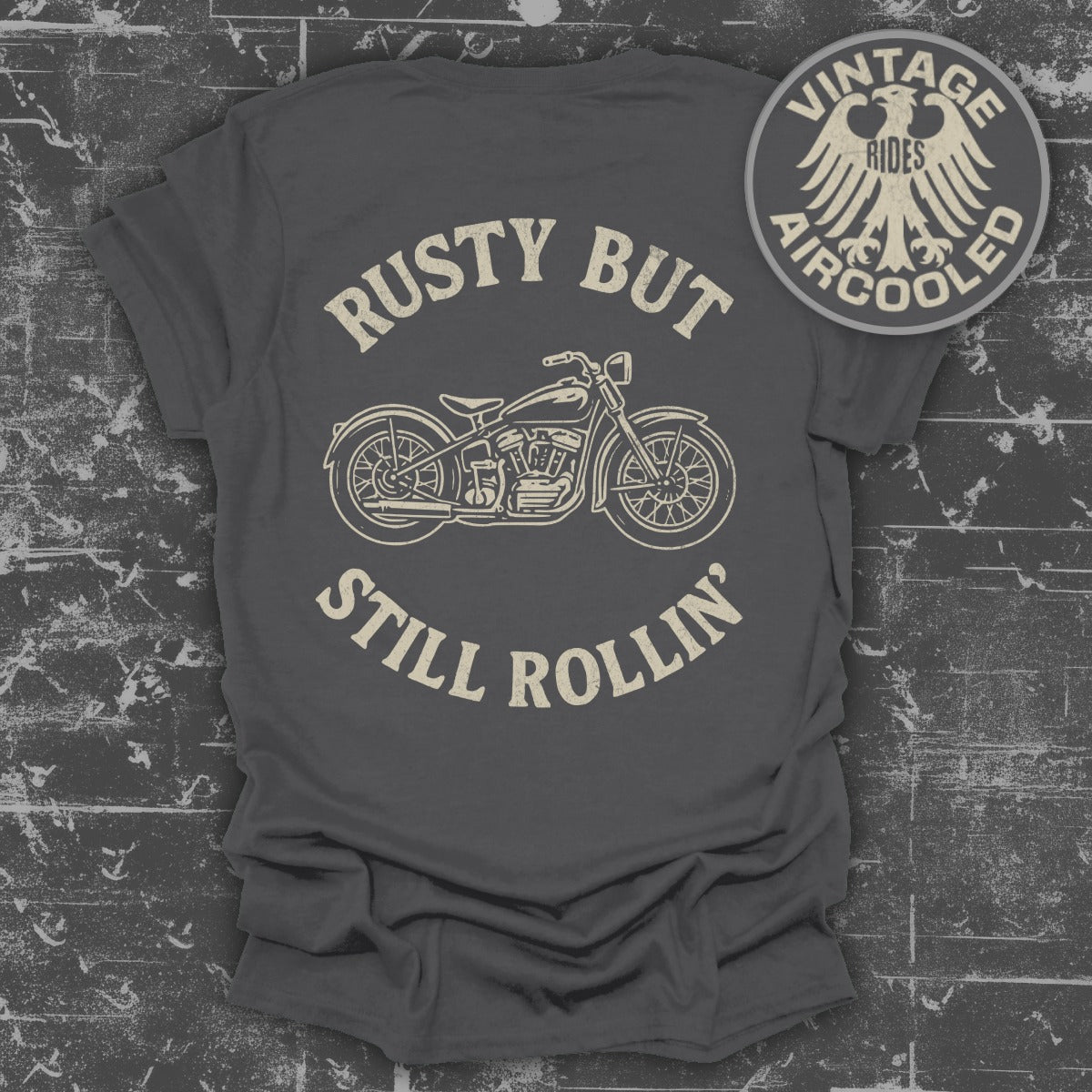 Rusty But Still Rollin' Motorcycle T-Shirt product type