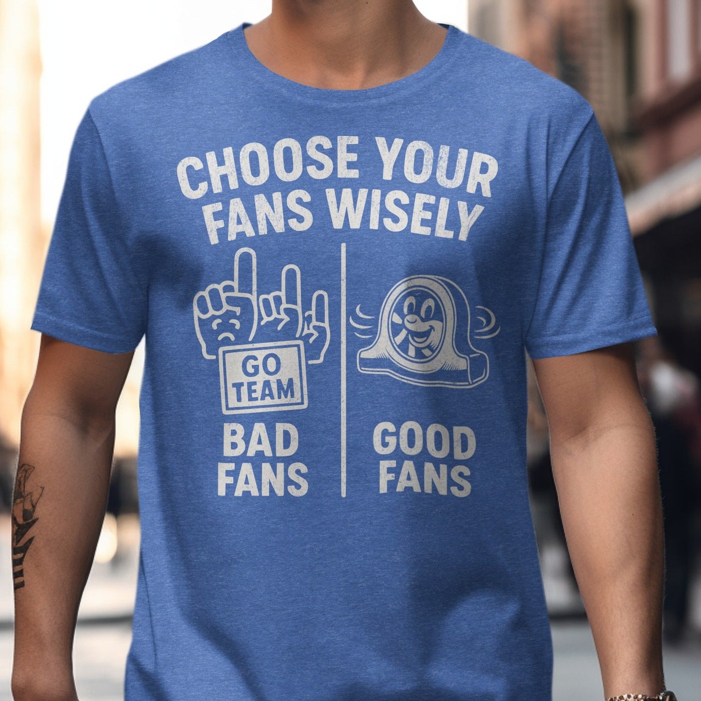 Choose Your Fans Wisely Go Team Shirt Product