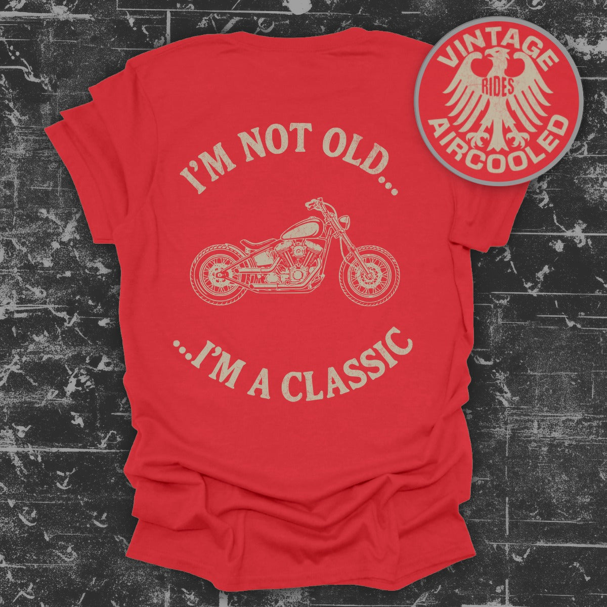 I'm Not Old I'm A Classic Motorcycle T-Shirt product