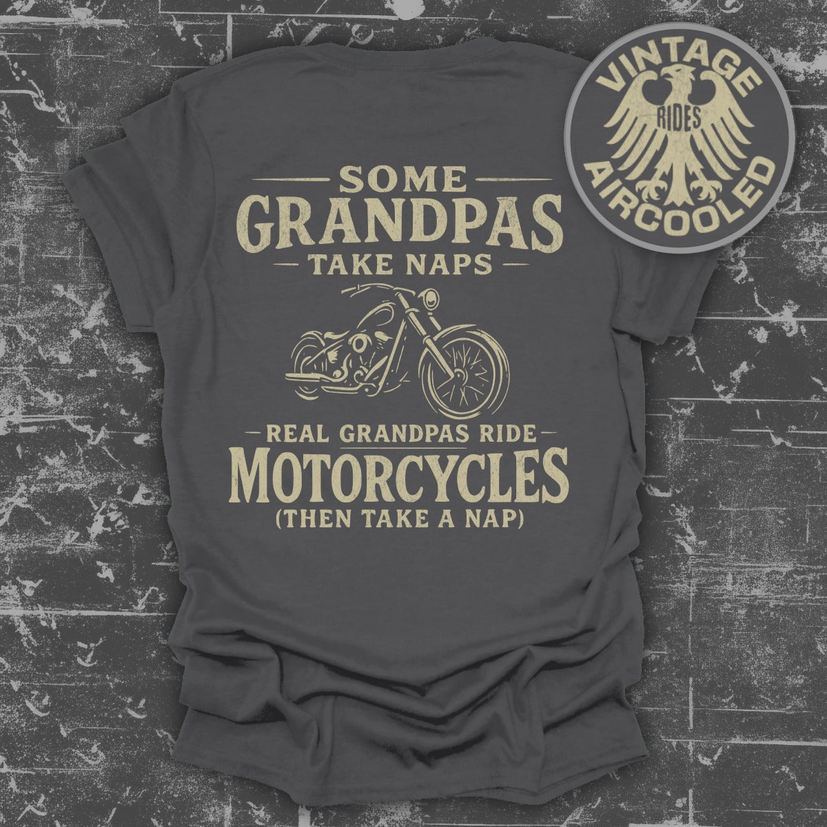 Some Grandpas Take Naps Motorcycles T-Shirt product
