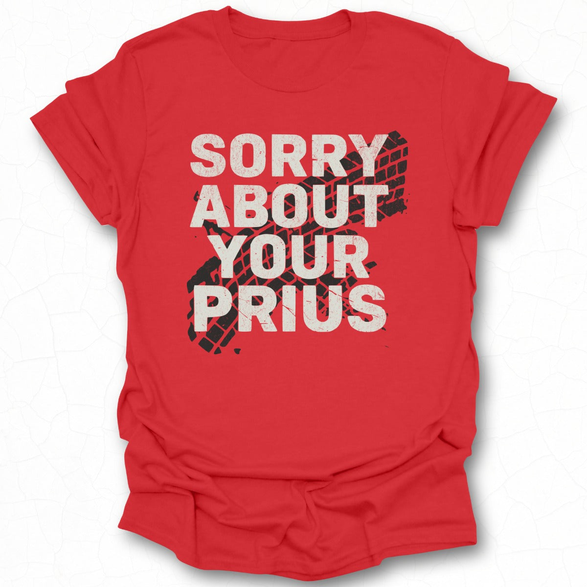 Sorry About Your Prius Graphic Tee
