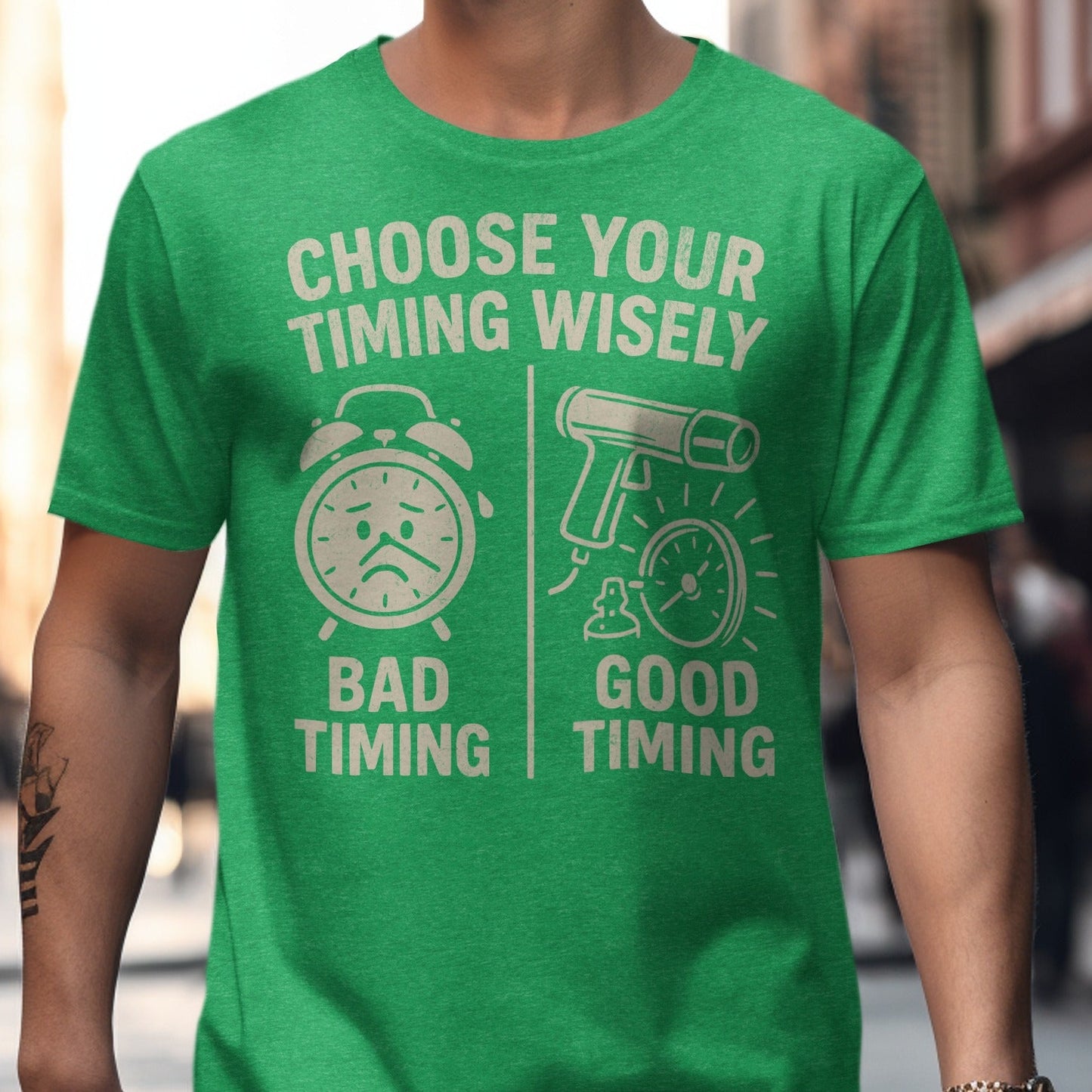 Choose Your Timing Wisely Tshirt Funny Product