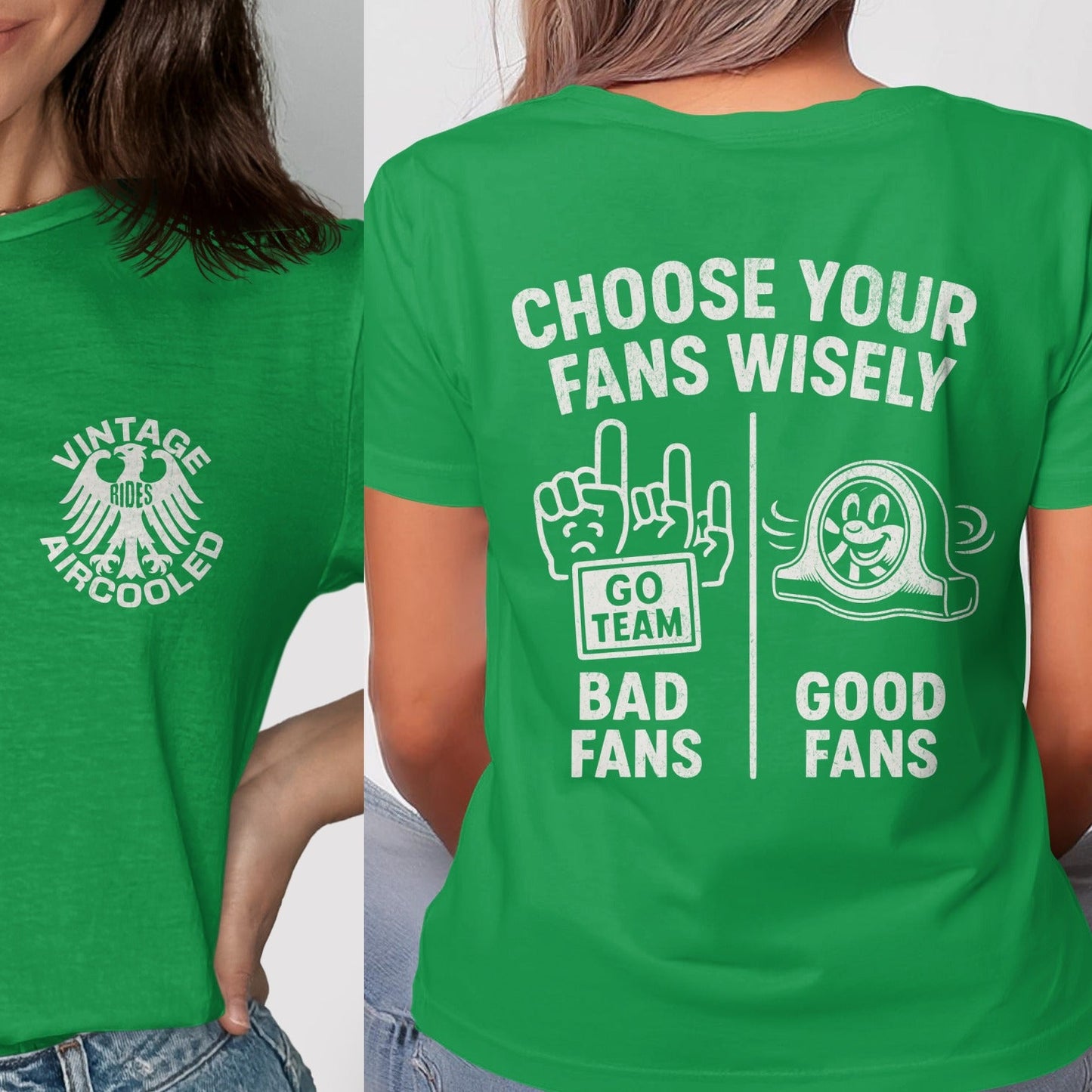 Vintage Aircooled Choose Your Fans Wisely T-Shirt Product