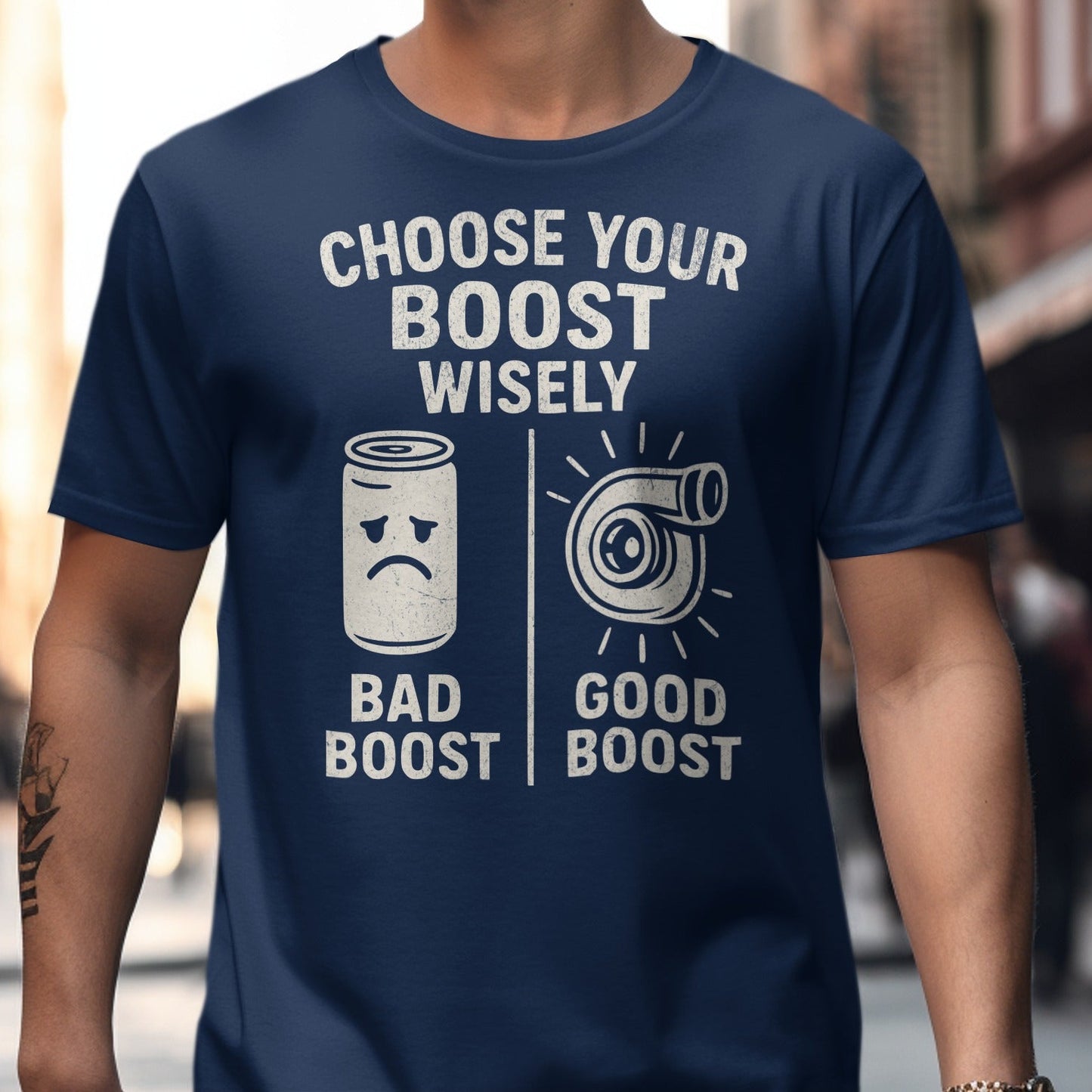 Choose Your Boost Wisely Bad Good Boost T-shirt product