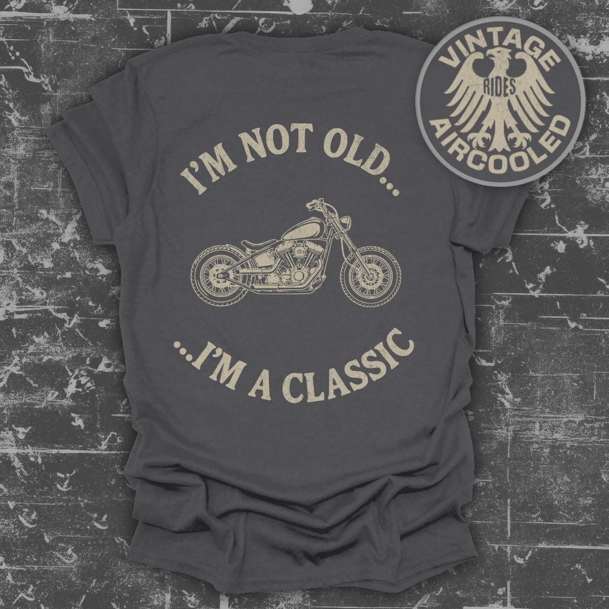 I'm Not Old I'm A Classic Vintage Motorcycle product