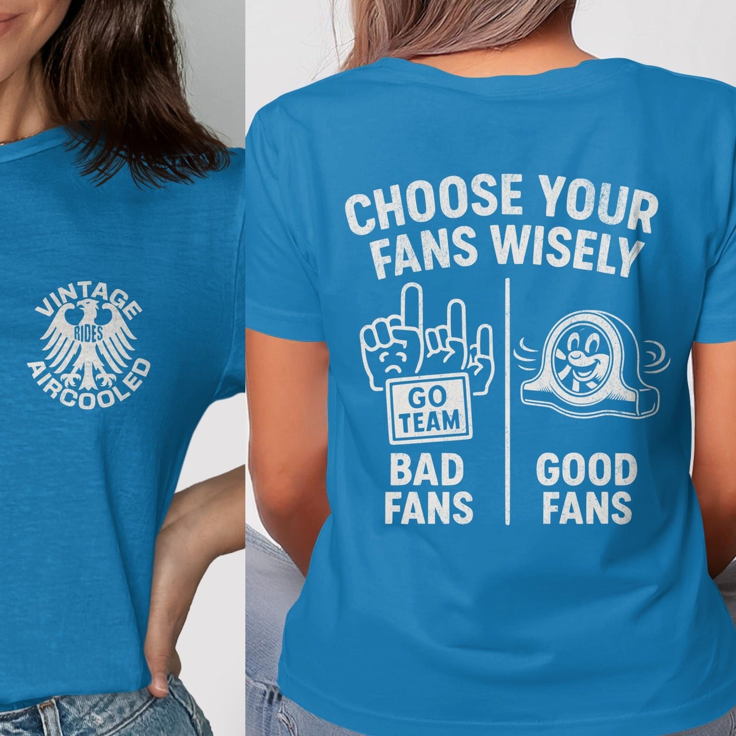 Choose Your Fans Wisely Graphic T-Shirt product
