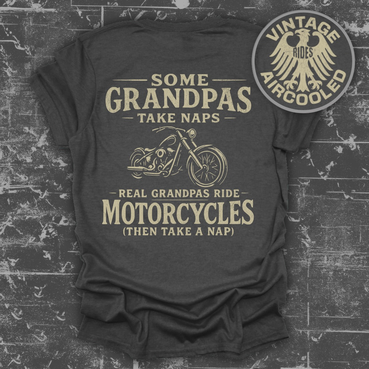 Some Grandpas Take Naps Motorcycles Product Type