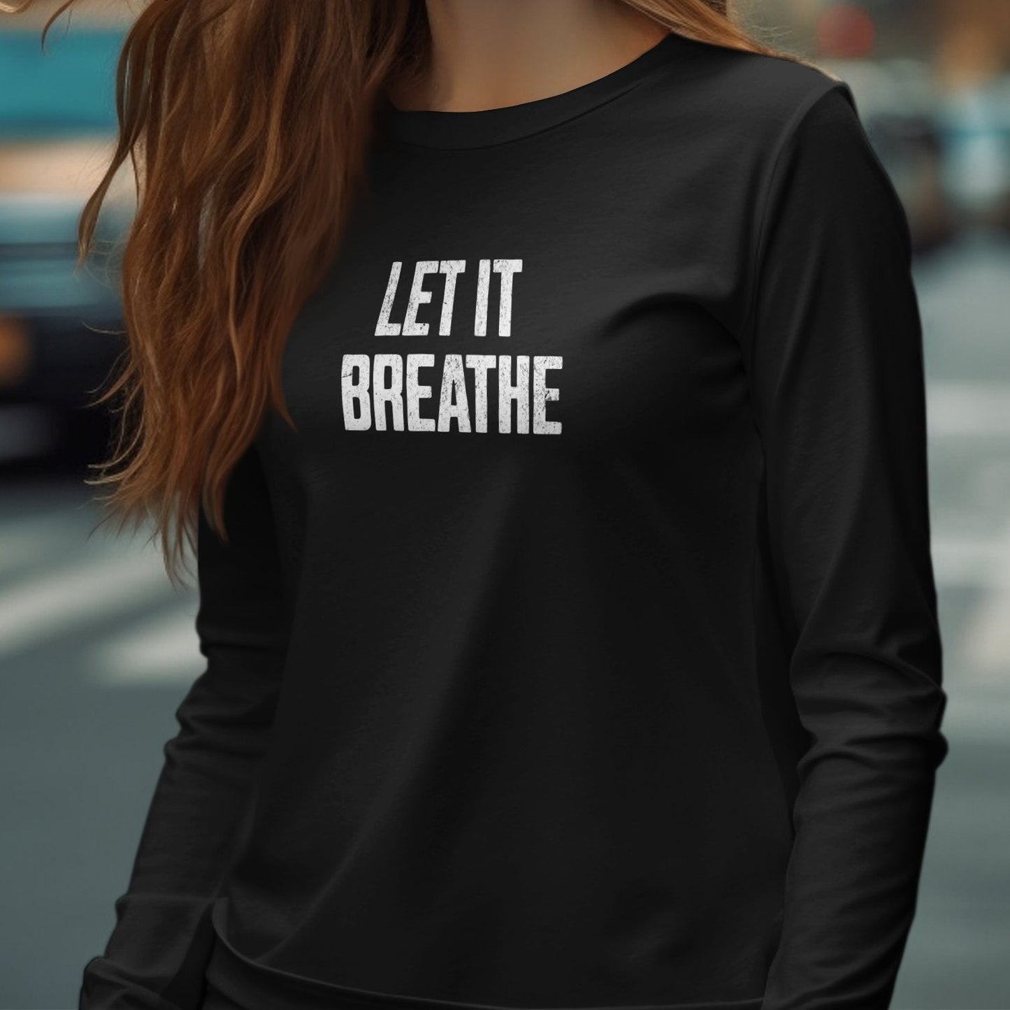 Let It Breathe Long Sleeve slogan top product