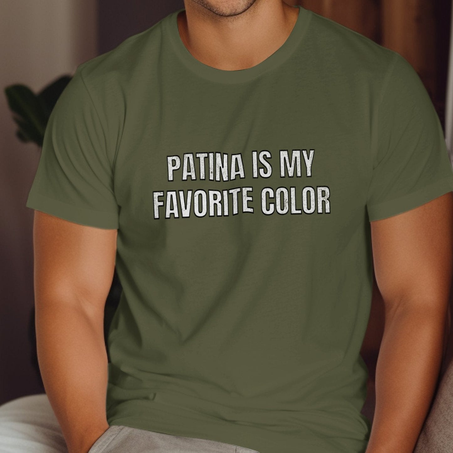 Patina Is My Favorite Color Statement T-shirt product