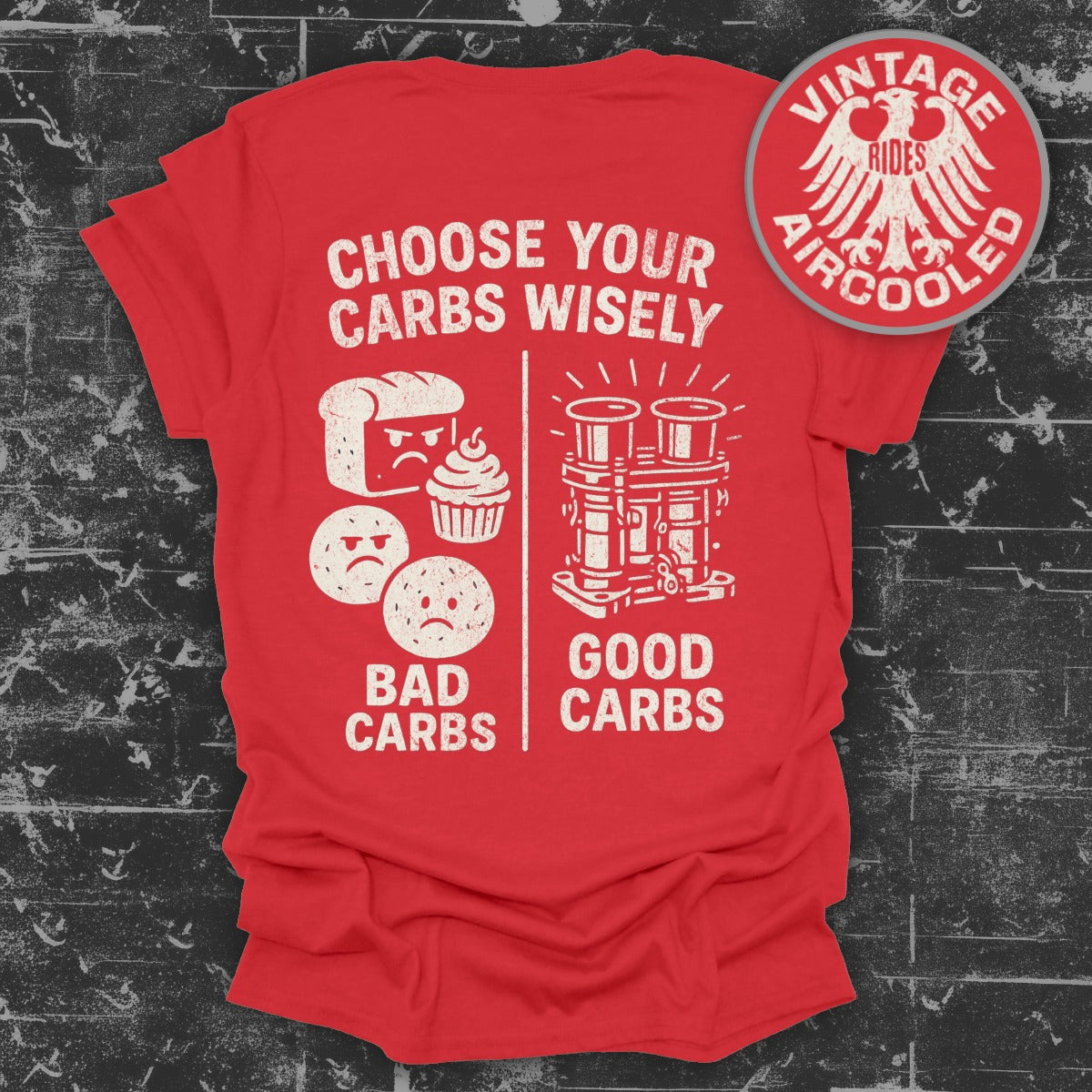 Choose Your Carbs Wisely Graphic T-Shirt