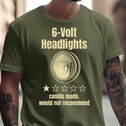 6-Volt Headlights Candle Mode Humorous Shirt product type