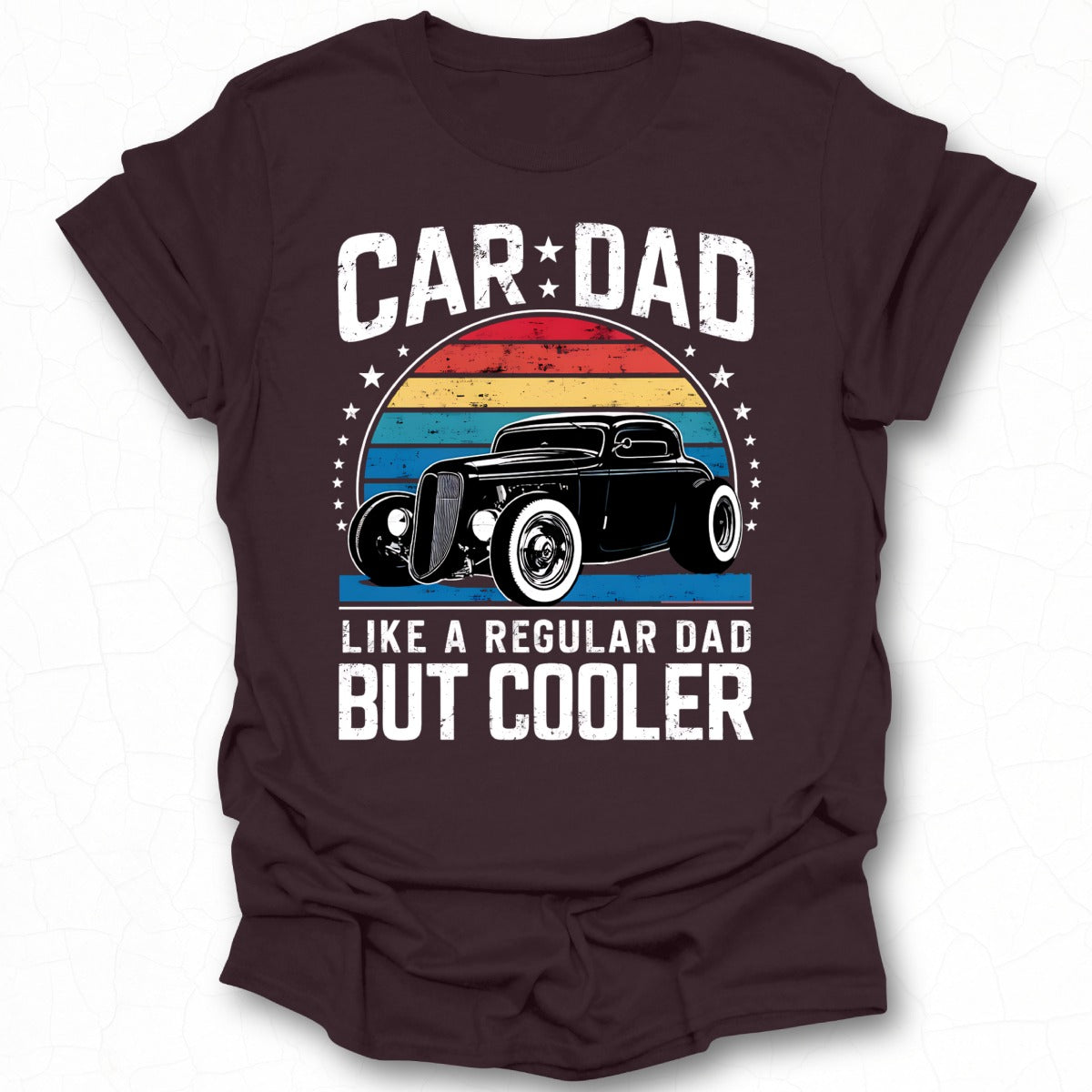 Car Dad Like a Regular Dad But Cooler T-shirt