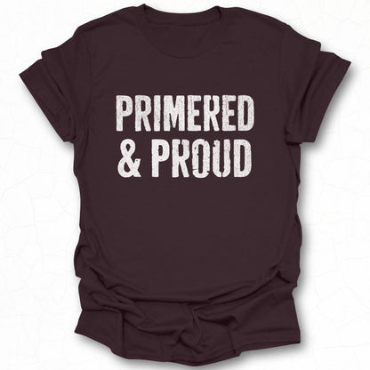 Primed and Proud Graphic T-shirt product