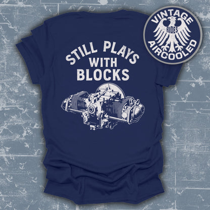 Still Plays with Blocks Vintage Aircooled Shirt