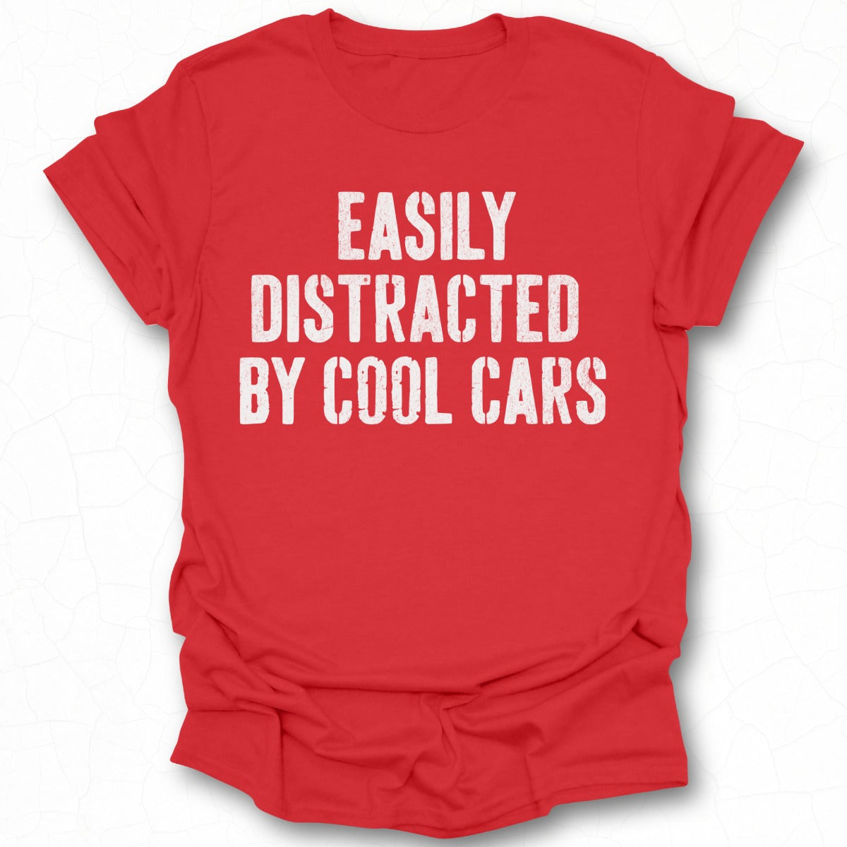 Easily Distracted By Cool Cars Graphic Tee