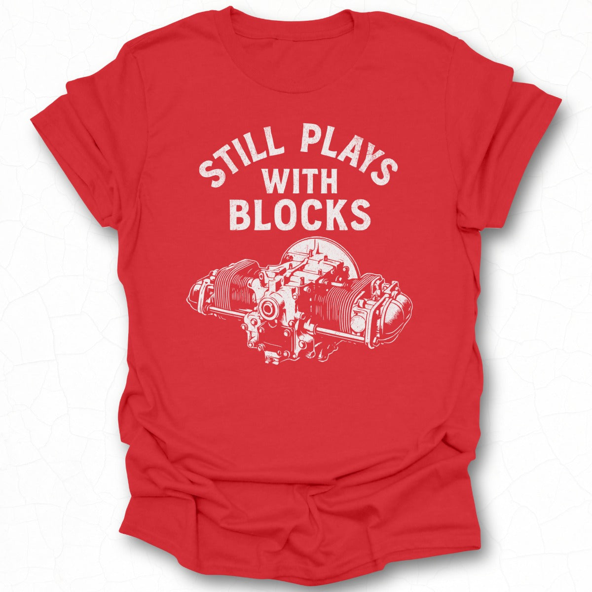 Still Plays With Blocks Graphic Tee