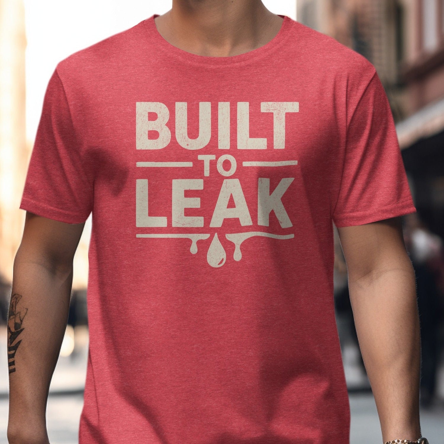Built to Leak Graphic Novelty Humorous Shirt product type