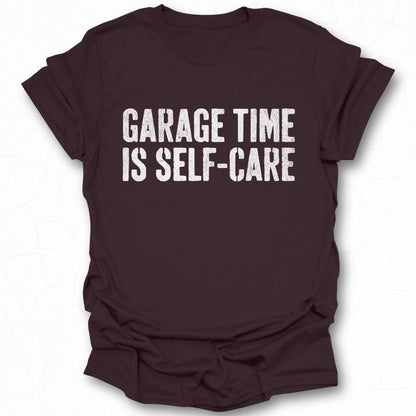 Garage Time Is Self-Care graphic t-shirt product