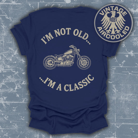 I'm Not Old I'm A Classic Vintage Rides product