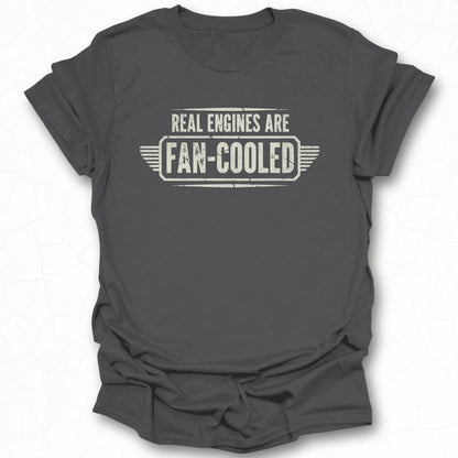 Real Engines Are Fan-Cooled T-shirt product
