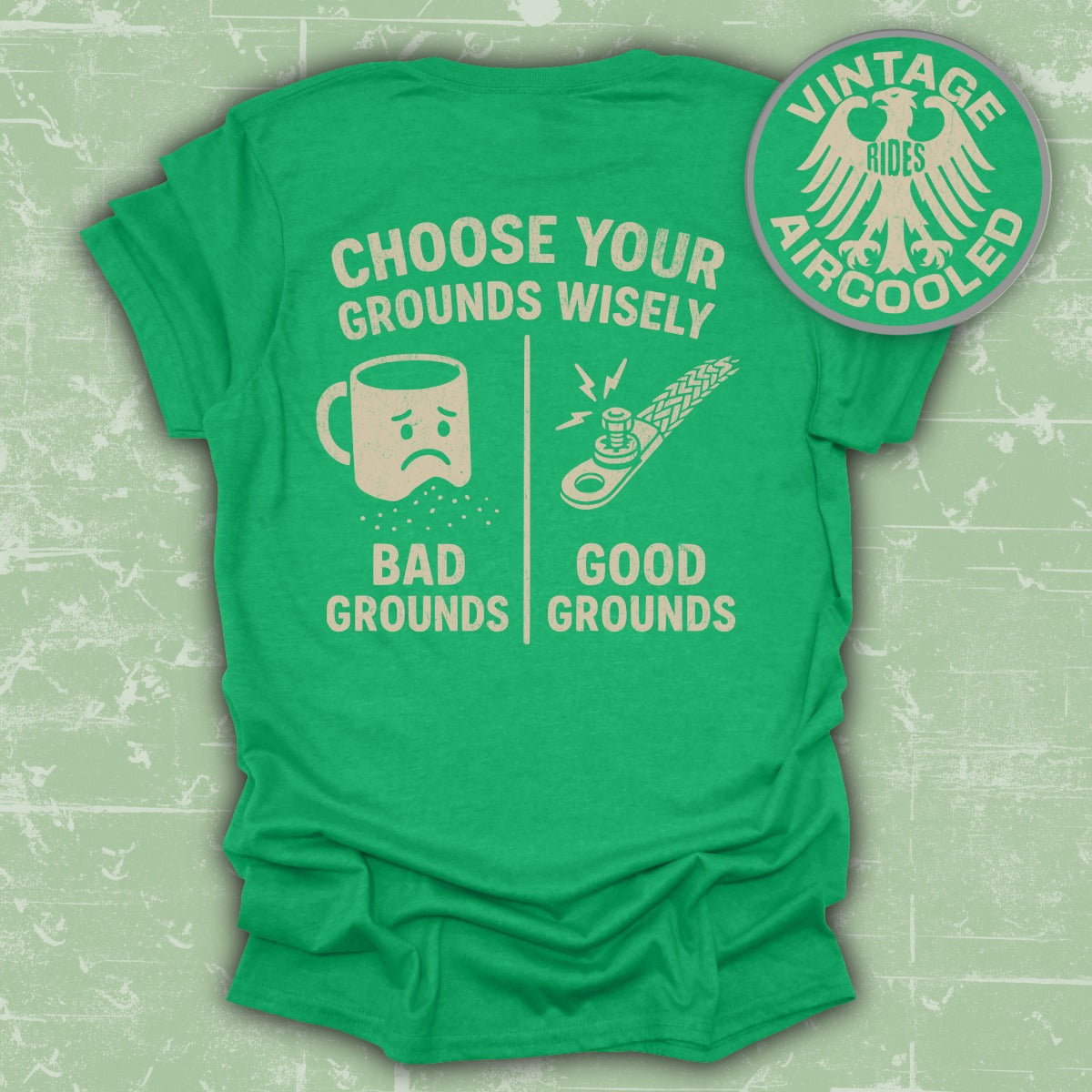 Choose Your Grounds Wisely Graphic T-shirt product