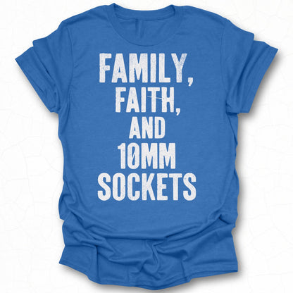 Family Faith and 10mm Sockets T-shirt product
