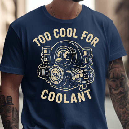 Too Cool For Coolant Graphic T-shirt product