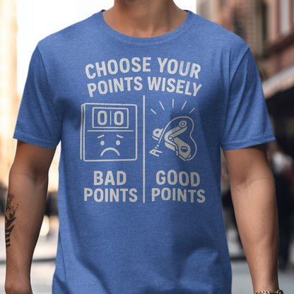 Choose Your Points Wisely Graphic Tee product