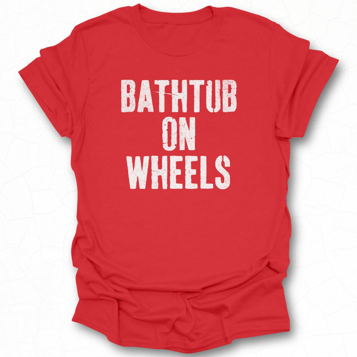 Bathtub On Wheels Graphic Red T-Shirt