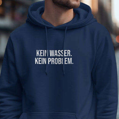 Kein Wasser Kein Problem Printed Hoodie product