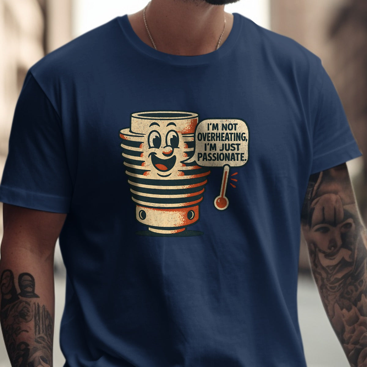 I'm Not Overheating I'm Just Passionate t-shirt