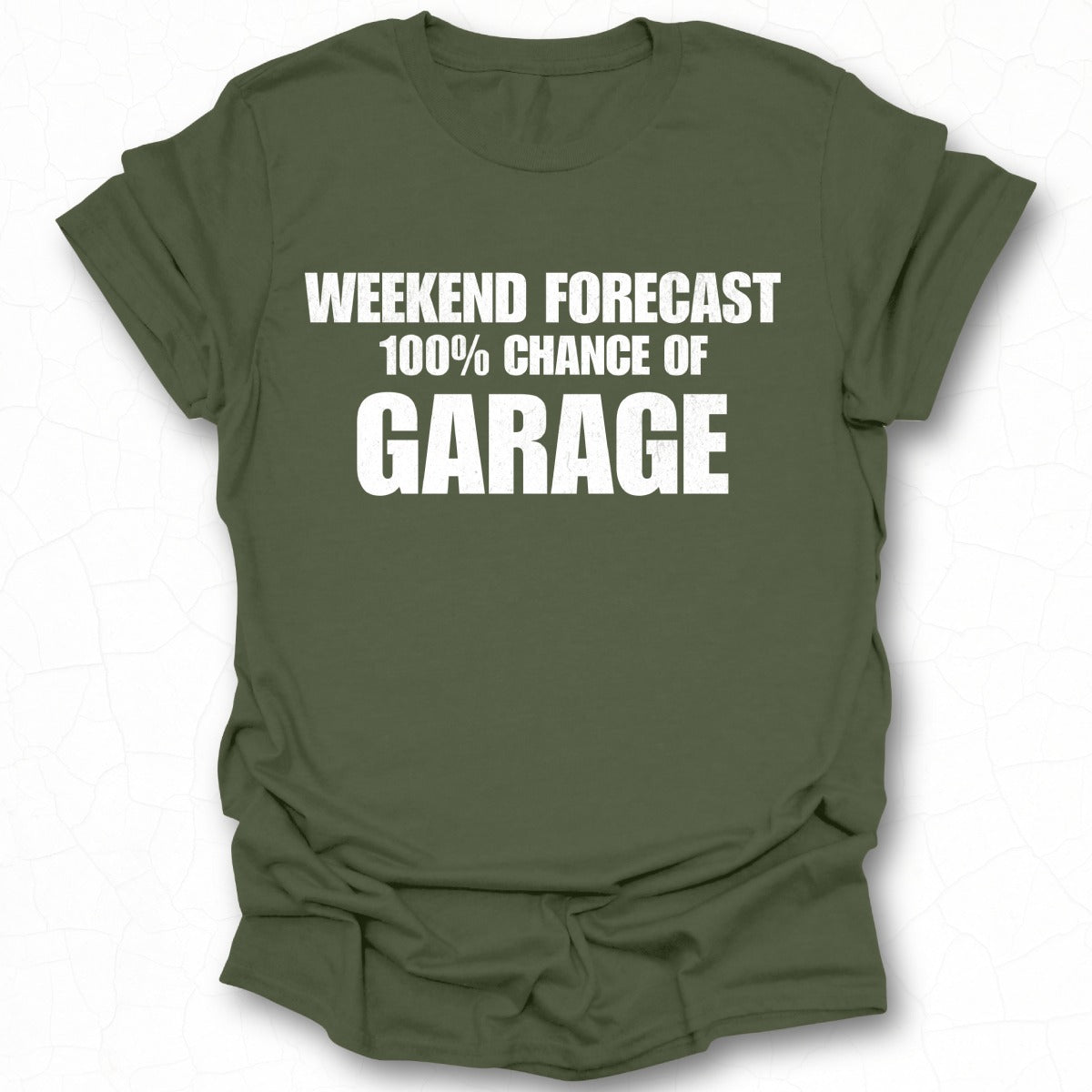 Weekend Forecast 100 Percent Chance of Garage product