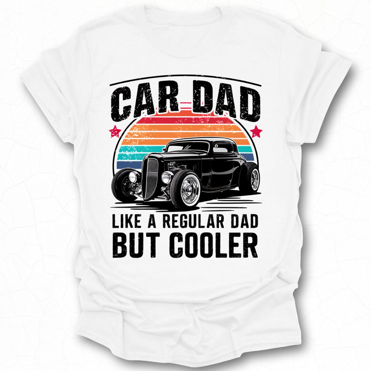Car Dad Like a Regular Dad But Cooler T-shirt