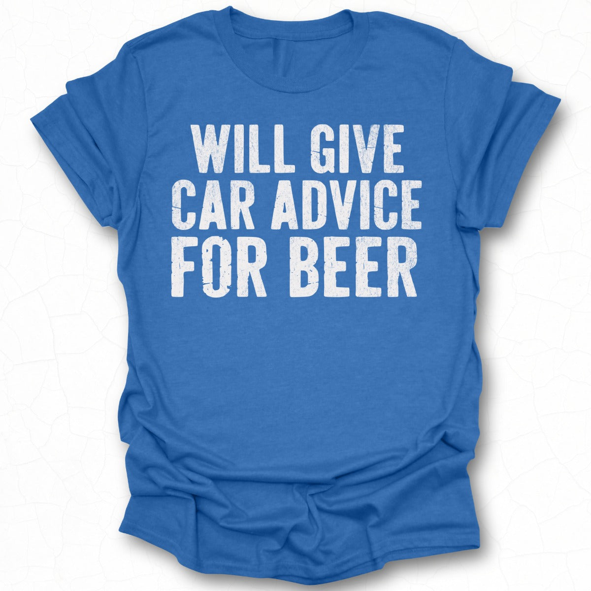 Will Give Car Advice for Beer Funny T-Shirt