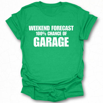 Weekend Forecast 100 Percent Chance of Garage product type