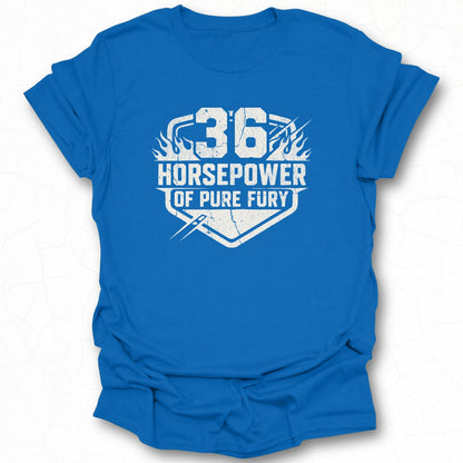 36 Horsepower of Pure Fury Graphic Tee product