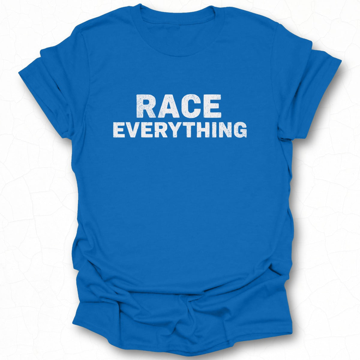 Race Everything Statement T-Shirt